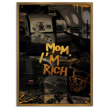 Mom I am rich - Leinwandbild Motivation (Canvas) kaufen bei Linkreich – Jetzt entdecken!