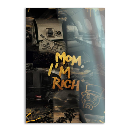 Mom I am rich - Leinwandbild Motivation (Canvas) kaufen bei Linkreich – Jetzt entdecken!