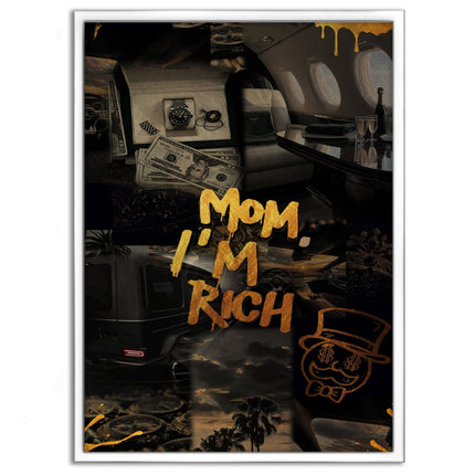 Mom I am rich - Leinwandbild Motivation (Canvas) kaufen bei Linkreich – Jetzt entdecken!