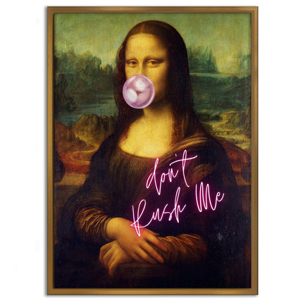Mona Lisa don't rush me - Leinwandbild Quotes (Canvas) kaufen bei Linkreich – Jetzt entdecken!