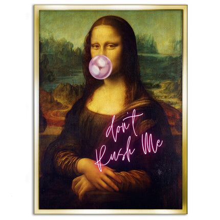 Mona Lisa don't rush me - Leinwandbild Quotes (Canvas) kaufen bei Linkreich – Jetzt entdecken!