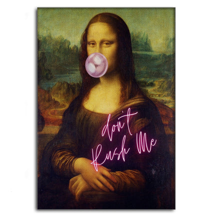 Mona Lisa don't rush me - Leinwandbild Quotes (Canvas) kaufen bei Linkreich – Jetzt entdecken!
