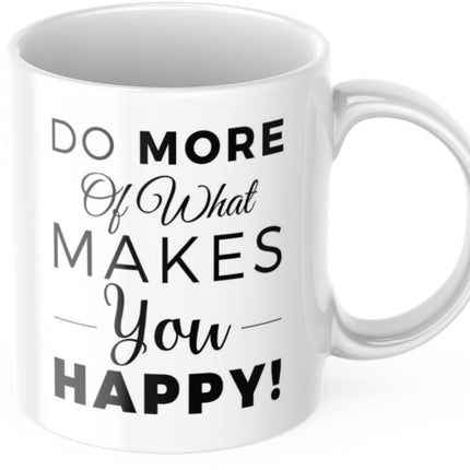 SEO. Tasse mit Spruch Positive Perspektiven: "Do more of what makes you happy" Kaffee Büro - Linkreich