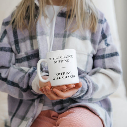 SEO. Tasse Motivation "If You Change Nothing, Nothing Will Change" Arbeit Kaffee Büro Geschenk - Linkreich