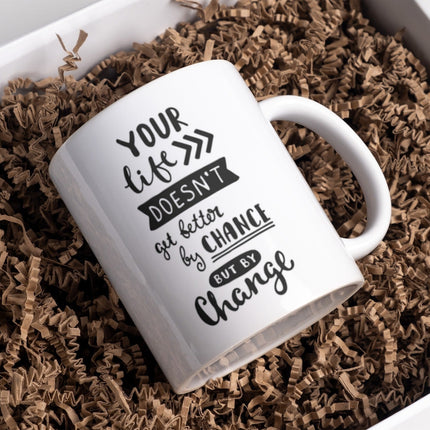 SEO. Tasse Motivation "Your Life Doesn't Get Better By Chance But By Change" Arbeit Kaffee Büro Geschenk - Linkreich