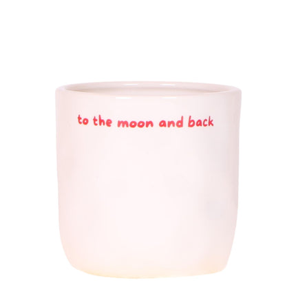 Ziertopf To the Moon and Back – Ø9cm – Weißer Keramiktopf mit rotem Schriftzug – Blumentopf als Geschenkidee – Romantische Deko für Zuhause & Büro
