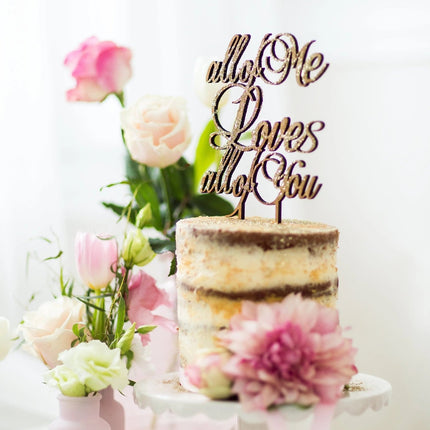SEO. Torten Cake Topper "All of me loves all of you" - Linkreich