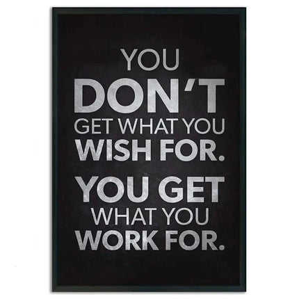 You get what you work for - Leinwandbild Motivation (Canvas) kaufen bei Linkreich – Jetzt entdecken!